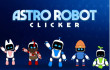 Astro Robot Clicker Astro Robot Clicker img