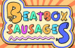 Beatbox Sausages Beatbox Sausages img